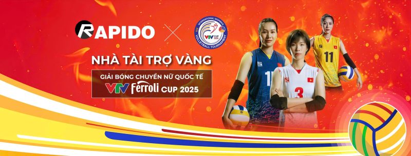 Rapido tài trợ vàng giải bóng chuyền nữ VTV Ferroli Cup 2025 