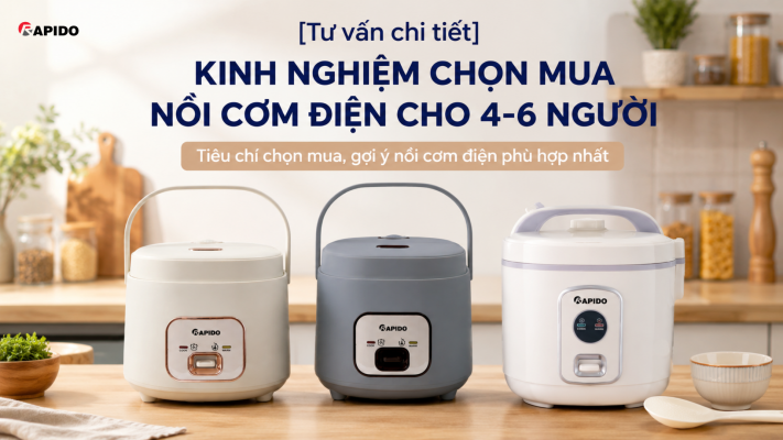 Kinh nghiệm chọn mua nồi cơm điện cho 4-6 người