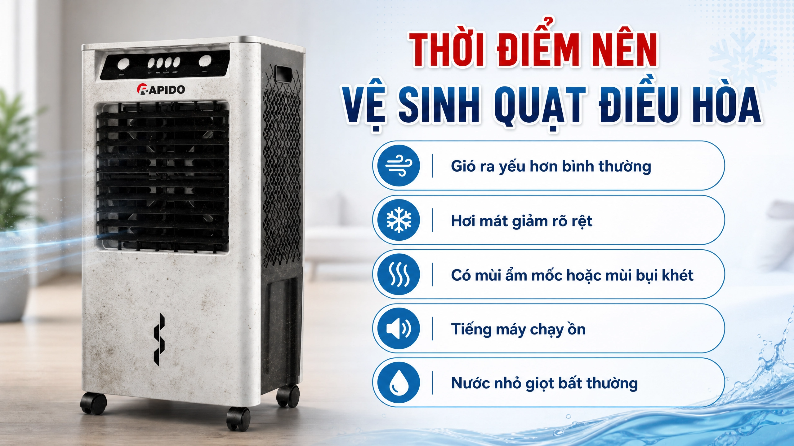 Hướng dẫn vệ sinh quạt điều hòa tại nhà đơn giản, chi tiết nhất 2 thoi diem ve sinh quat